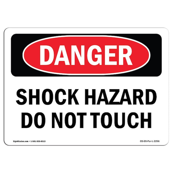 Safety Sign, OSHA Danger, 3.5" Height, 5" Width, Shock Hazard Do Not Touch, Landscape, 10PK
